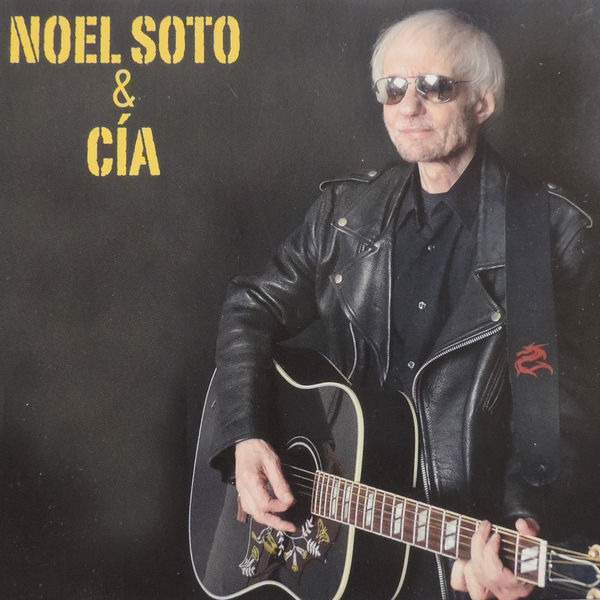 Noel Soto – Noel Soto & Cía