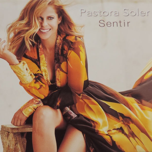 Pastora Soler – Sentir